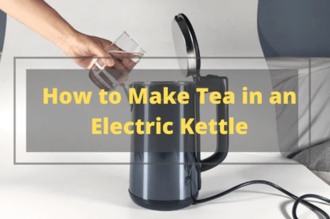 Tea Be Made in Electric Kettle_1.jpg